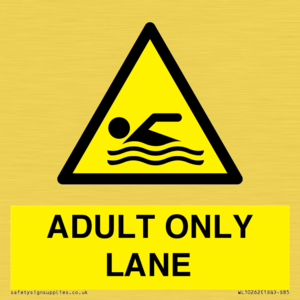 ADULT ONLY LANE